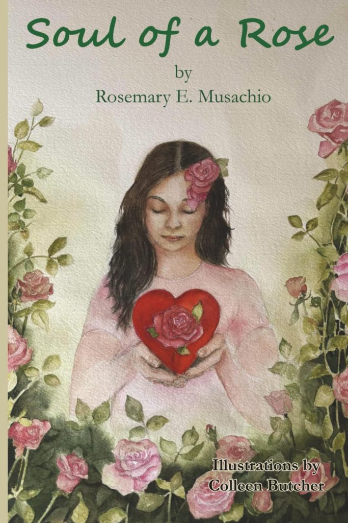 Purchase Rosemary Musachio's book Soul of a Rose on Amazon.